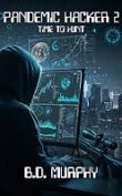Pandemic Hacker 2: Time to Hunt